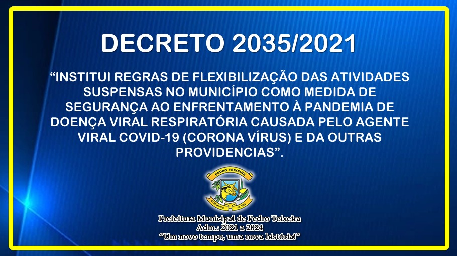 Você está visualizando atualmente Decreto 2035 de 18 de Fevereiro de 2021