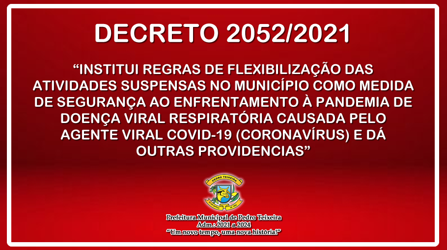 Leia mais sobre o artigo Decreto 2052 de 17 de Abril de 2021