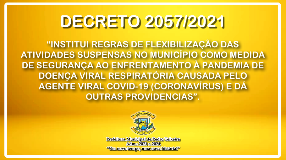 Leia mais sobre o artigo Decreto 2057 de 03 de Maio de 2021