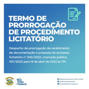 Leia mais sobre o artigo Prefeitura torna público prorrogação de procedimento licitatório