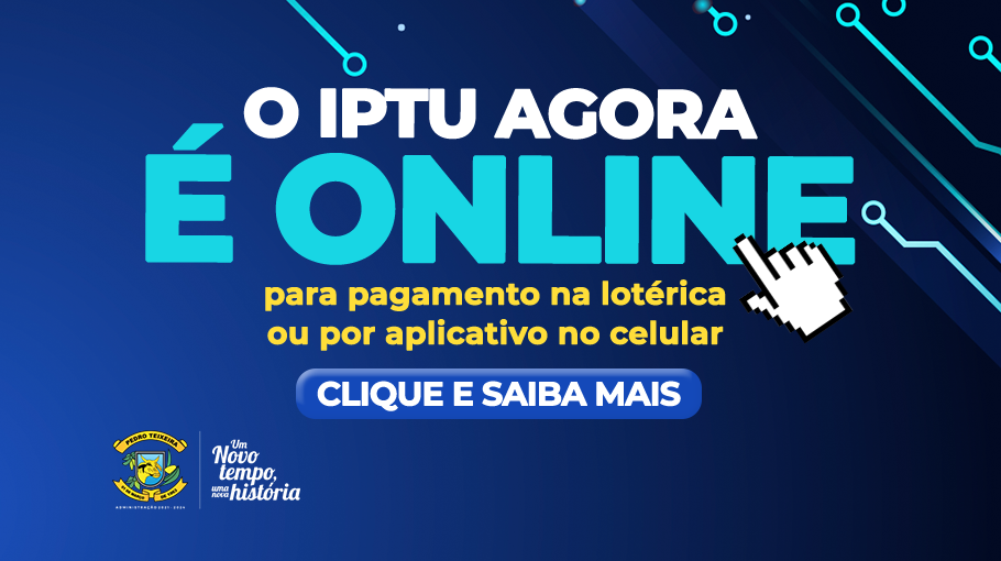 Você está visualizando atualmente Cidadão passa a ter mais comodidade e segurança com o IPTU on-line e forma de pagamento direto