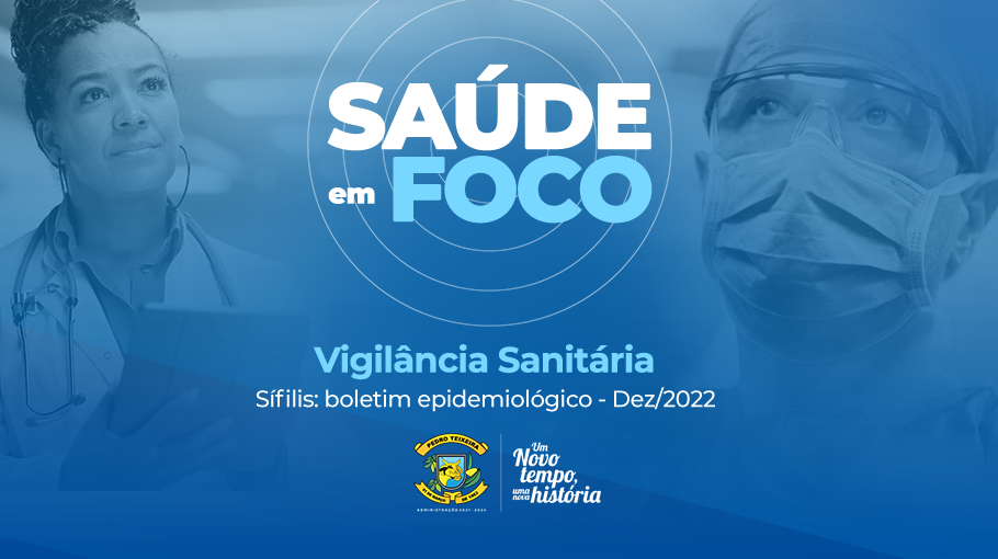 Você está visualizando atualmente Vigilância Sanitária Municipal traz boletim atualizado de casos no município nos últimos três anos