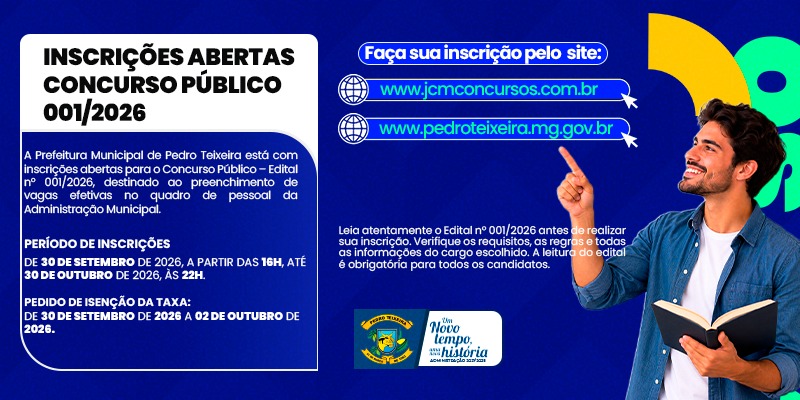 No momento, você está visualizando PREFEITURA DE PEDRO TEIXEIRA ABRE INSCRIÇÕES PARA O CONCURSO PÚBLICO – EDITAL Nº 001/2026